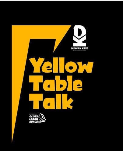 Yellow Table Talk with Duncan Kiige, sponsored by Global Learn Space